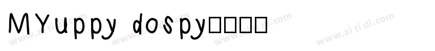 MYuppy dospy字体转换